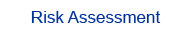 Risk Assessment